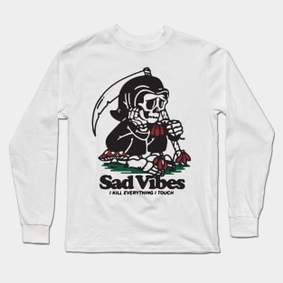 Sad Vibes Long Sleeve T-Shirt